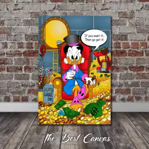 Hustle Culture Scrooge McDuck Poster - If You Want It Go Get It Office Decor.