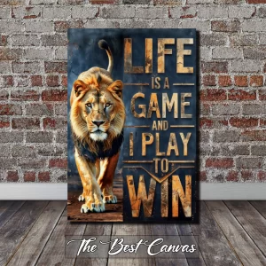 Lion Life is a game - Inspirational