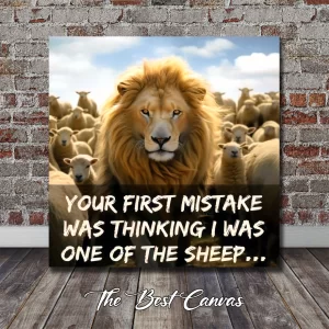 Lion "Your first mistake" Inspirational