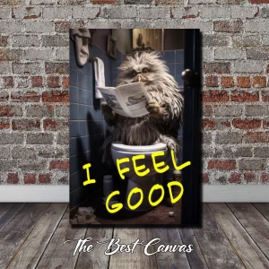 I feel good Funny Bathroom Art