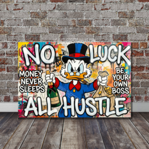 Scrooge McDuck Hustle & Money Canvas Poster, No Luck All Hustle Pop Art